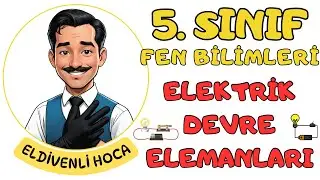 5.Sınıf Fen Bilimleri Elektrik Devre Elemanları - Eldivenli Hoca