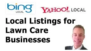 Bing and Yahoo Local Listings for LawnCare Business