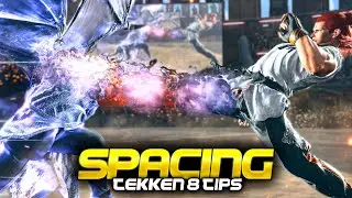 Let's Talk About Spacing... Tekken 8 Tips