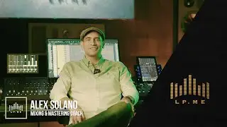 LPME's Exclusive Workshop with Renowned Producer Alex Solano