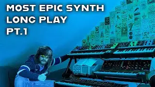 Most epic synth long play pt.1
