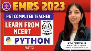 EMRS PGT CS | PYTHON | LEARN FROM NCERT | Most Imp Questions | Part 12 | EMRS PGT Computer 2023