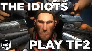 The Team Fortress 2 Experience (ft. CrimsonArts)