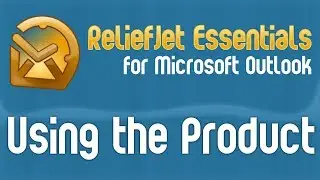 How to Use ReliefJet Essentials for Outlook