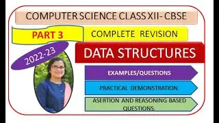 Part 4 : Quick Revision Data Structure in Python | Stacks | CLass XII CBSE Board Exam 2022-23