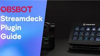How to Use OBSBot Plugin for Elgato Stream Deck