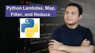 Python Lambdas, Map, Filter, and Reduce