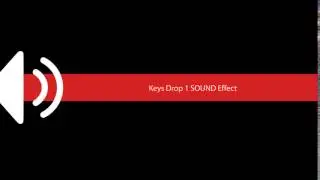 Keys Drop 1 SOUND Effect