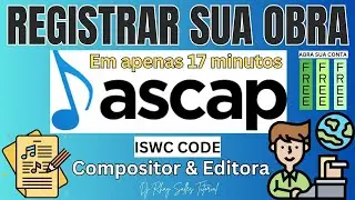 Como cadastrar uma obra na Ascap como escritor e Editora #ascap #iswc