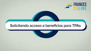 Solicitando acceso a los beneficios para los Administradores de Terceros (TPA) (10.2024)