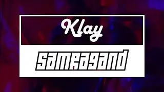 Klay - Samra9and (Freestyle #3)