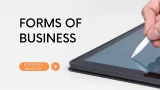 Forms of Business | Starting A Startup