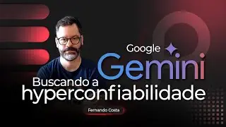 SRE: Buscando a hyperconfiabilidade com Google Gemini