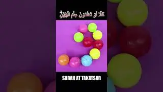 Colorful Balls Of Hijaiyah Letters With Surah At Takatsur #quran #surah #juzamma #murottal #tahfidz