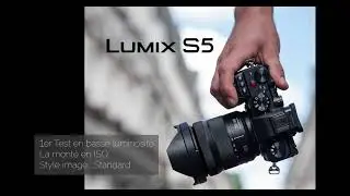 LUMIX S5 TEST Basse Luminosité ISO 6400-16000