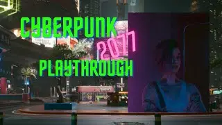 Cyberpunk 2077 silent playthrough EP.11