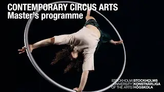 Contemporary Circus Arts – Master’s Programme