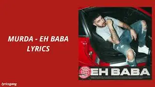 Murda - Eh Baba (Lyrics)