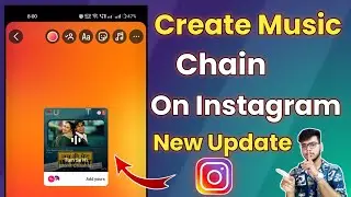 Add Yours On Instagram | How To Create Music Chain On Instagram | Instagram New Update |