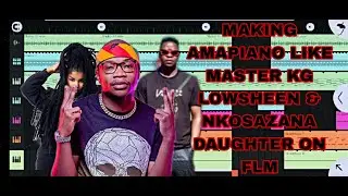 [Free Tutorial] How to make Amapiano like Master KG Lowsheen Nkosazana Daughter on Fl Studio Mobile