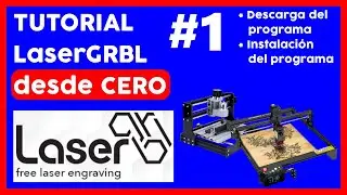 🔥💻 TUTORIAL LaserGRBL desde CERO parte 1 CURSO DESCARGAR e INSTALAR LaserGRBL