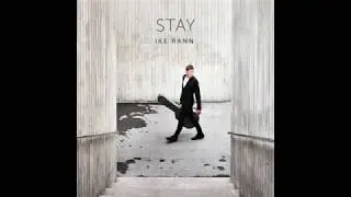 Ike Rann  - Stay (Radio Edit)