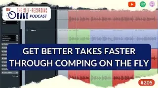 Get Better Takes Faster Through Comping On The Fly