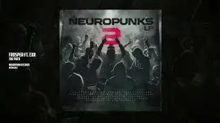 Frosper ft. ExR - The Path [Neuropunk Records]