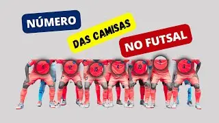 Numeração de Camisa no Futsal #futsal