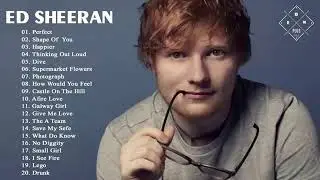 AS melhores de Ed Sheeran