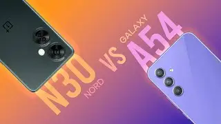 Oneplus Nord N30 vs Samsung Galaxy A54: Which One is the Real Budget King?