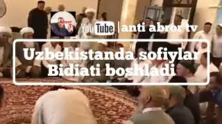 Uzbekistanda sofiylar Bidiati  Auzu billah endi Uzbekistandami