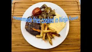 Homemade fries cooked in Ninja Foodi