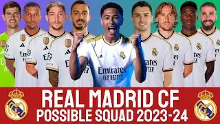 Real Madrid Possible Squad 2023-24 | REAL MADRID CF | LALIGA