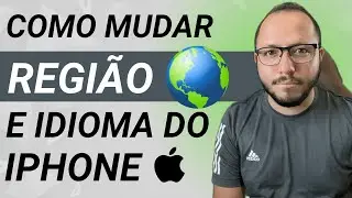 COMO MUDAR a REGIÃO e IDIOMA do IPHONE - ATUALIZADO e PASSO a PASSO