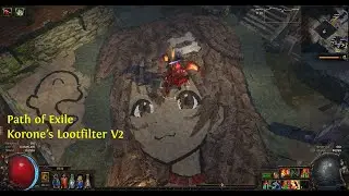 Path of Exile Lootfilter: Korone's Themed v2
