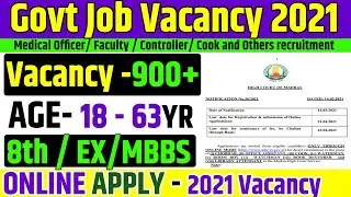 Latest Govt Job Vacancy 2021 Govt job Recruitment 2021 | March Govt Notification 2021