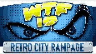 ► WTF Is... - Retro City Rampage?