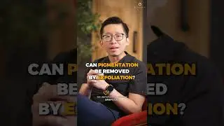 Can Pigmentation Be Removed by Exfoliation?