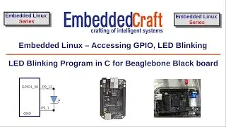 Accessing GPIO and LED Blinking - LED Blinking Program in C for Beaglebone Black board