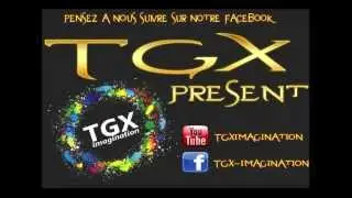 TgX Imagination - Introduction by DyDyxProduction V2