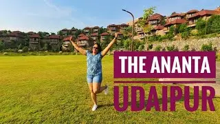 Ananta Resort & Spa | Udaipur