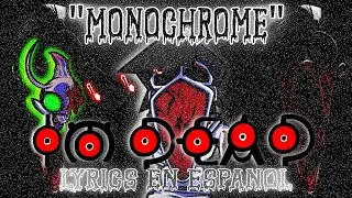 MONOCHROME - Lyrics en español - Friday Night Funkin Hypno's Lullaby - FNF BF vs Lost Silver