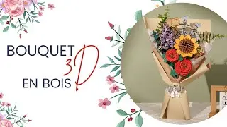 🌸 Créez un Magnifique Bouquet 3D en Bois : Un Chef-d'Œuvre à Construire pour Sublimer son Intérieur!