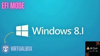 How to install Windows 8.1 (Build 9600)  on VirtualBox on EFI Mode