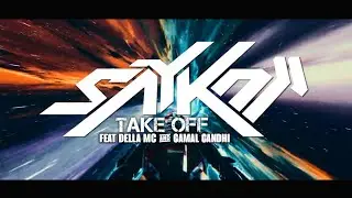 Saykoji - take off, ft della mc & gamal gandhi | animation loop | (lirik video)