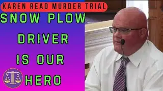 Karen Read: Snow Plow Driver Didn't See a Body