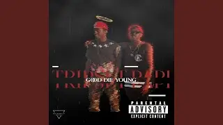 G.D.Y (Good Die Young)