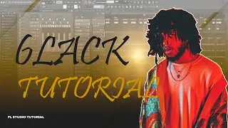 How To Make A 6lack Type Beat In Fl sutudio | Dark RnB Tutorial