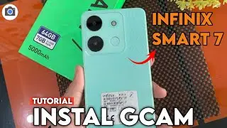 TERBARU TUTORIAL CARA DOWNLOAD GCAM INFINIX SMART 7 - GOOGLE CAMERA INFINIX 🔥